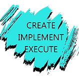 Create Implement Execute (1).png