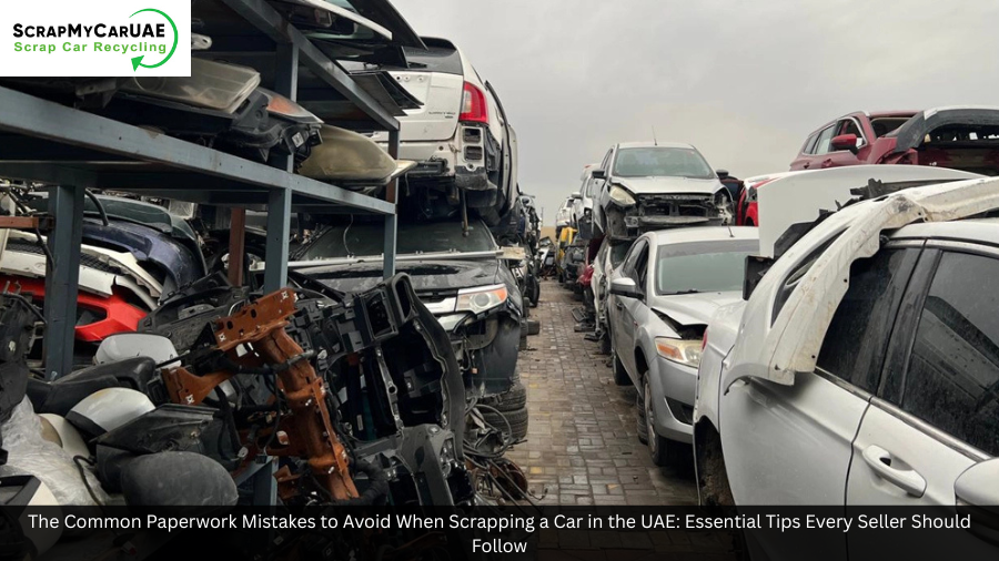 paperwork mistakes when scrapping a car in UAE