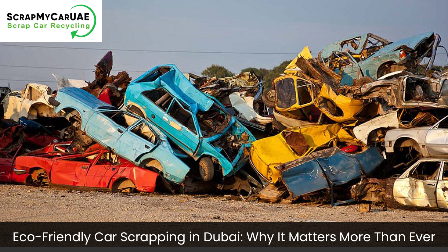 Eco-Friendly Car Scrapping in Dubai