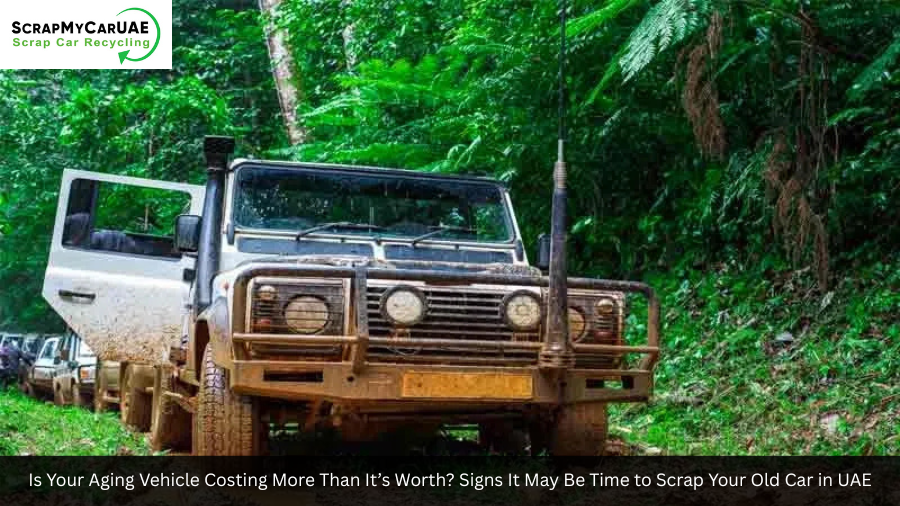 Is Your Aging Vehicle Costing More Than It’s Worth? Signs It May Be Time to Scrap Your Old Car in UAE