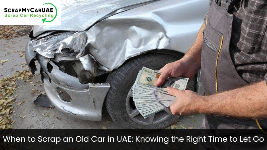 When to Scrap an Old Car in UAE