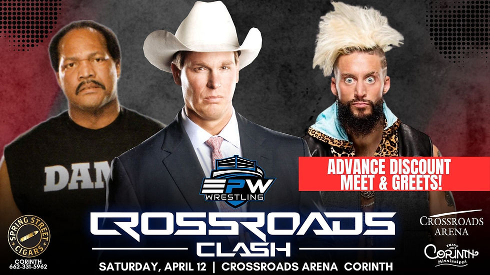 Advance Discount Meet & Greets - Crossroads Clash - NOT GOOD FOR ADMISSION!