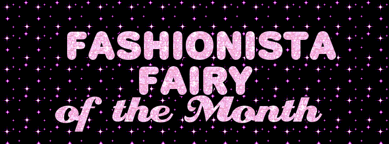 Fashionista Fairy of the Month