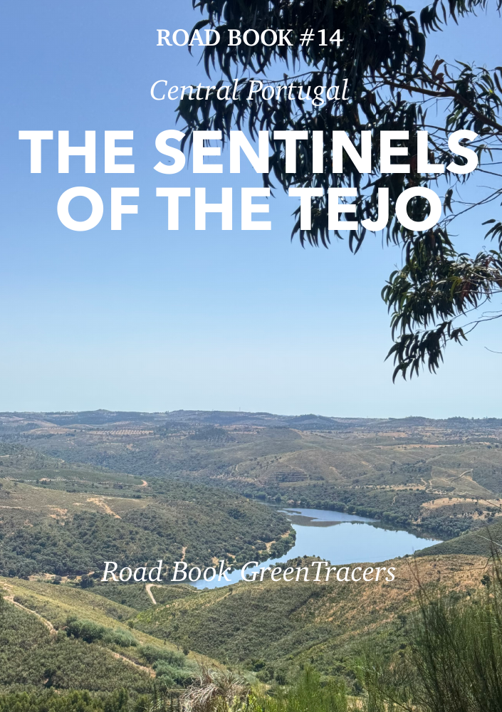 The Sentinels of the Tejo — Malpica to Marvão