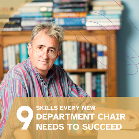 9 Skills Every New Department Chair Needs to Succeed