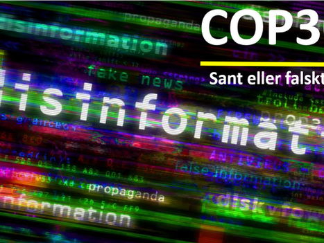 COP30 - Desinformation om klimatet skall nu motarbetas kraftigare