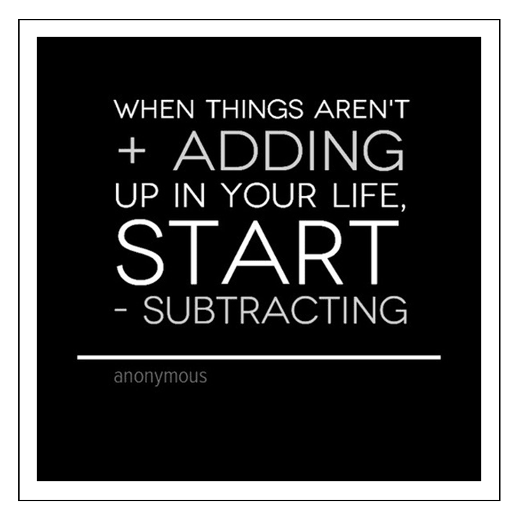 When Things Arent Adding Up Start Subtracting
