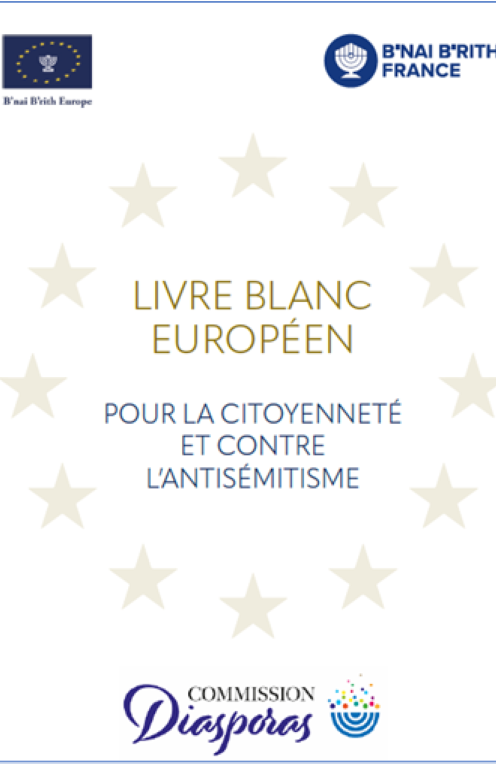 Nouvelle édition du Livre Blanc sur l'antisémitisme en Europe réalisé par la Commission Diasporas du BBF