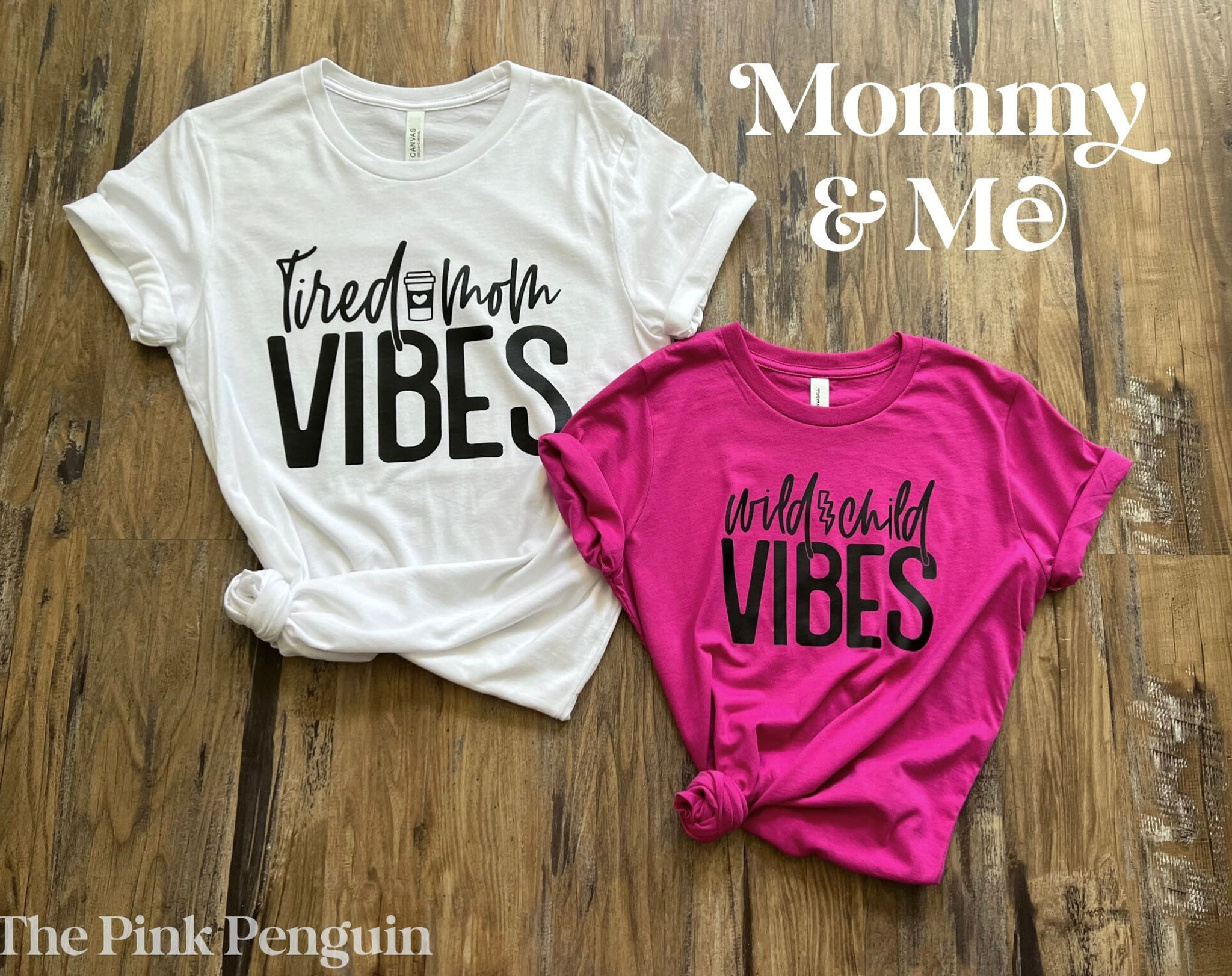 Mommy and Me shirts tired mom vines wild