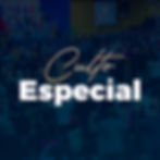 Culto Especial