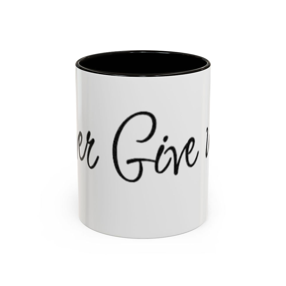 Thumbnail: Never Give Up Inspirational Color Accent Mug (11oz & 15oz)