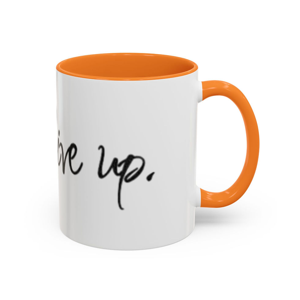 Thumbnail: Never Give Up Inspirational Color Accent Mug (11oz & 15oz)