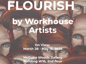 Flourish - Workhouse Artists Show
