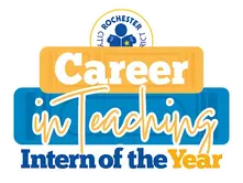RCSD and RTA Recognize Career in Teaching Interns of the Year