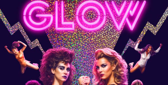 GLOW: Season 1- Review