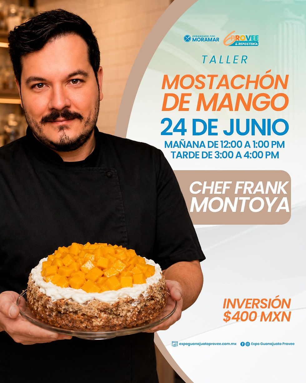 Taller Mostachón de Mangel - 12:00 PM Chef Frank Montoya