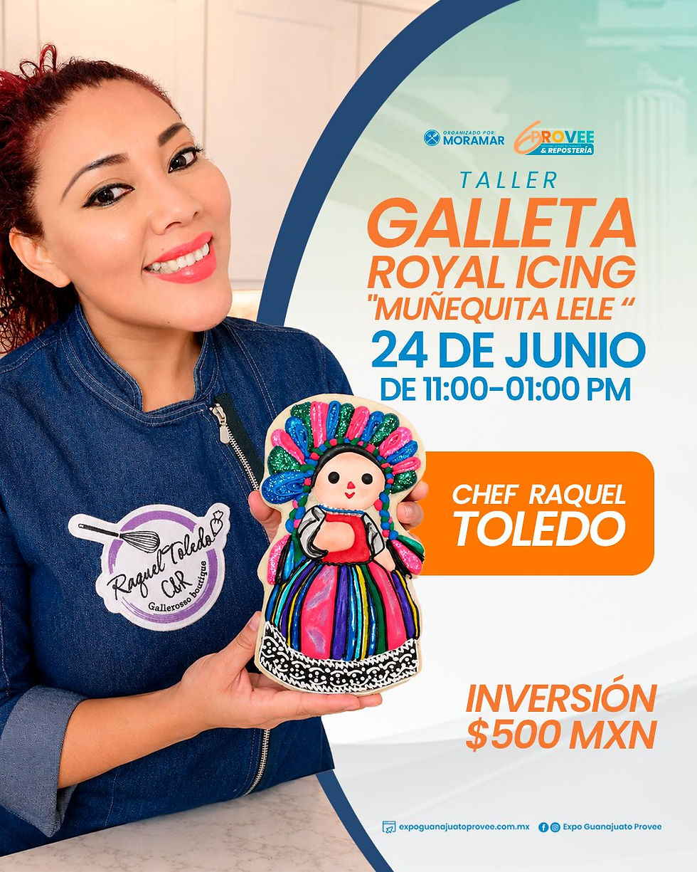 Taller: Galleta Royal Icing “Muñequita Lele” - Chef Raquel Toledo