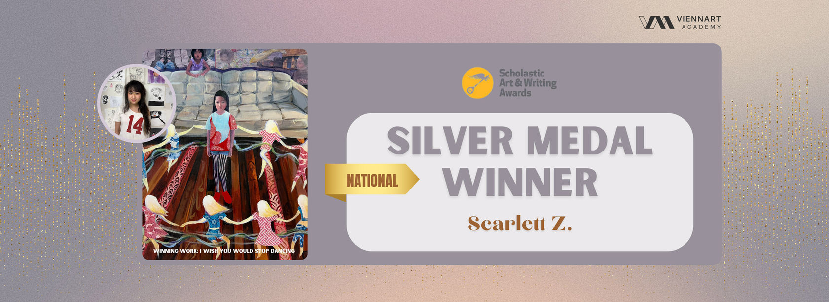 Scarlett Won the Silver Medal from the National Scholastic Art and Writing Competition