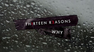 13 REASONS WHY LA SERIE QUE ES FUROR