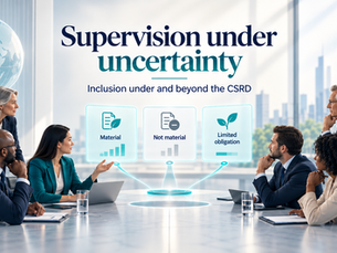 Board and supervisory board members discuss three oversight situations for inclusion: material, not material and limited CSRD obligation.