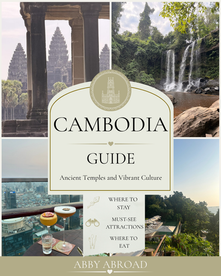 Travel guide cover for Cambodia featuring a collage of destination photos. At the center is a cream-colored title panel with elegant typography reading “Cambodia Guide: Ancient Temples and Vibrant Culture.” Surrounding images include the towers of Angkor Wat framed by stone columns, a lush jungle waterfall, rooftop cocktails overlooking a city skyline, and a tropical resort surrounded by greenery. A side panel highlights sections such as “Where to Stay,” “Must-See Attractions,” and “Where to Eat.” The design uses soft beige and gold accents and is branded “Abby Abroad” at the bottom.