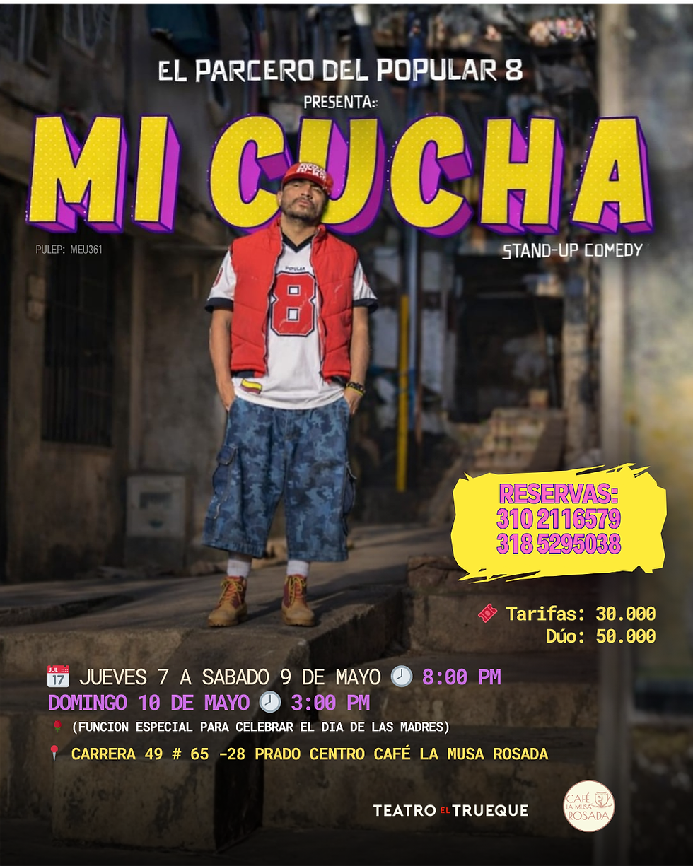 La Cucha, El Parcero del Popular 8