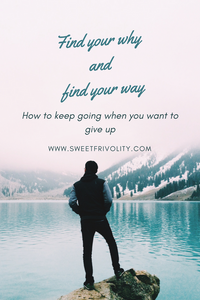 Find your why and find your way graphic