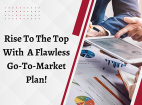 Go to Market Strategy Template: An Overview Of The Process