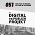 051: The Digital re:Publish Project - From Past to Present, 50 Years in the Making