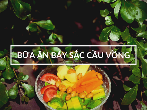 Chế độ ăn cầu vồng: Đủ dinh dưỡng mà không phải đau đầu tính toán