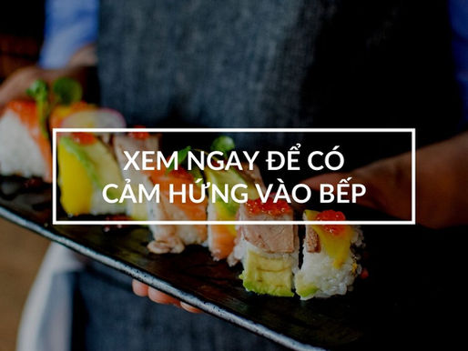 8 bộ phim Nhật Bản dành riêng cho các tín đồ ẩm thực
