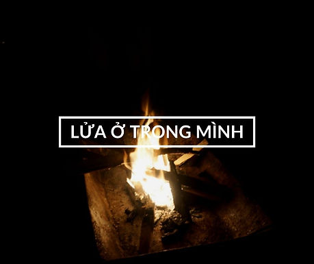 Lửa ở trong mình