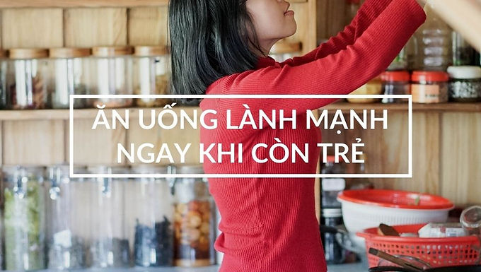 Ăn uống lành mạnh vì chặng đường dài phía trước
