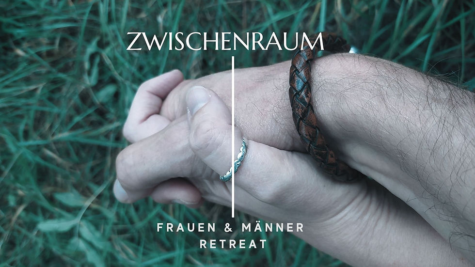 ZWISCHENRAUM Frauen & Männer Retreat