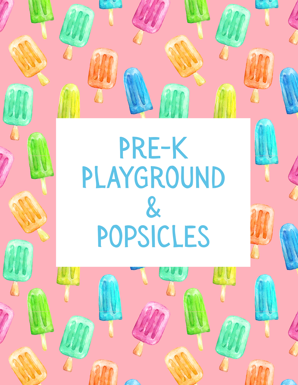 Pre-K Playground and Popsicles