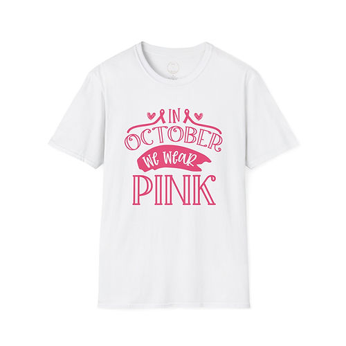 In October We Wear Pink T-Shirt