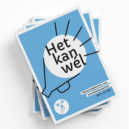 Snellere uitvoering van complexe overheidsprojecten? Het kan wél!