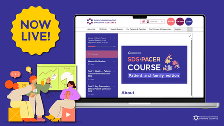 The SDS PACER Course — Patient and Family Edition is now live on the SDS Alliance website. Screenshot of Module 1 on patient-centered research displayed on a laptop, alongside an illustration of two people learning together with charts and a video player. A gold 'NOW LIVE!' badge in the upper left corner. SDS Alliance logo in the lower right.