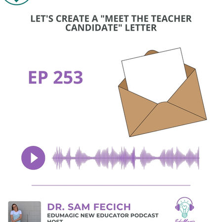 Let's create a "Meet the Teacher Candidate" letter