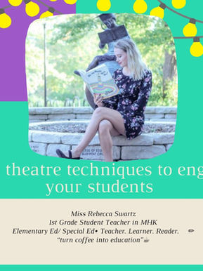 Use theatre techniques to engage your students