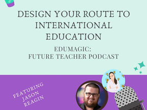 Design your route to international education with Jason Reagin
