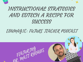 Instructional strategies and edtech a recipe for success