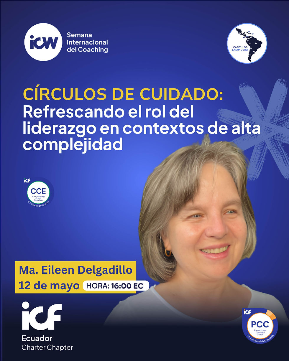 "Círculos de cuidado: Refrescando el rol del liderazgo en contextos de alta complejidad"