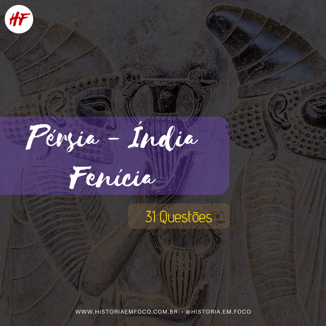 Pérsia, Índia e Fenícia
