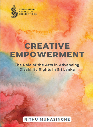 Creative Empowerment: The Role of the Arts in Advancing Disability Rights in Sri Lanka