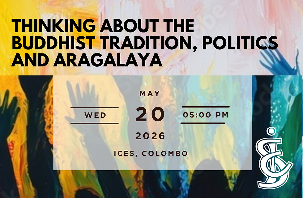 Thinking about the Buddhist Tradition, Politics, and Aragalaya