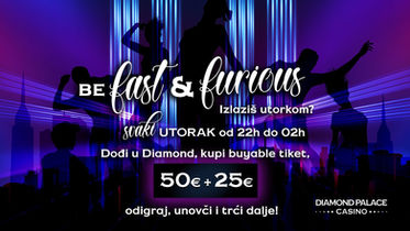Be Fast & Furious – Tuesday Night Promo!