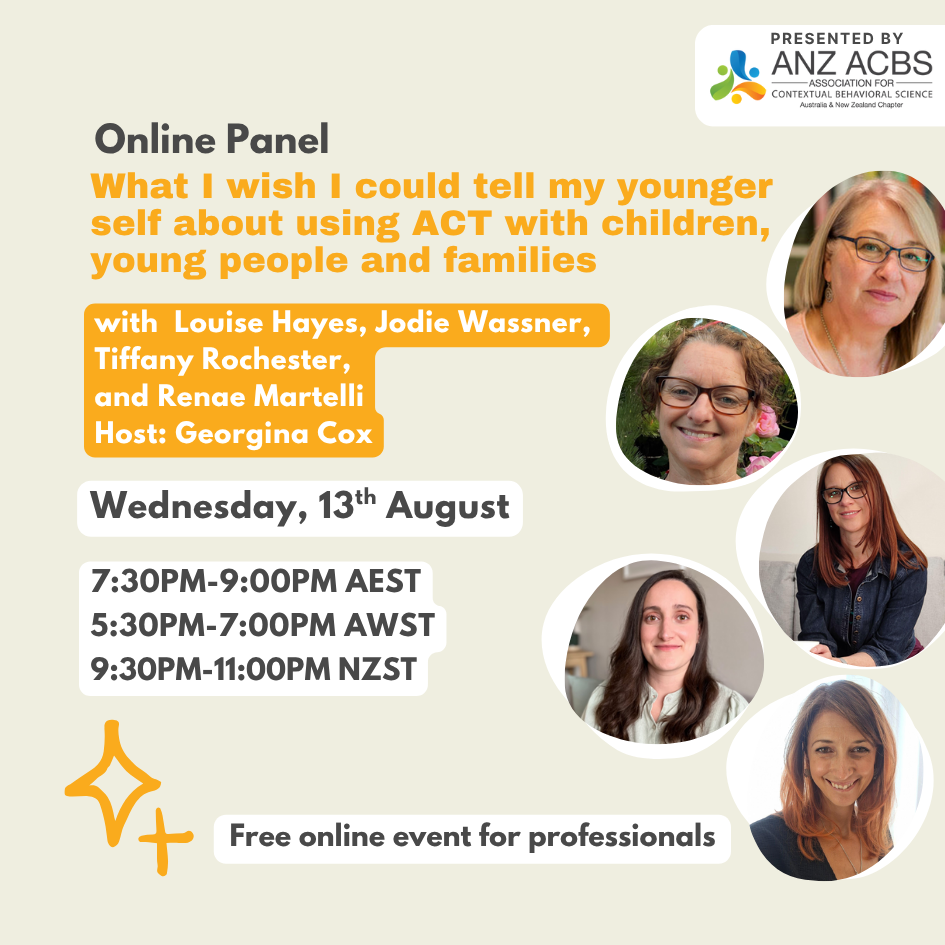 What I wish I could tell my younger self about using ACT with children, young people and families