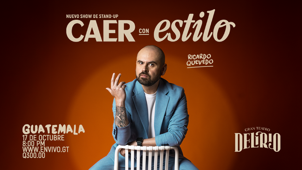 Caer con Estilo - Ricardo Quevedo en Guatemala
