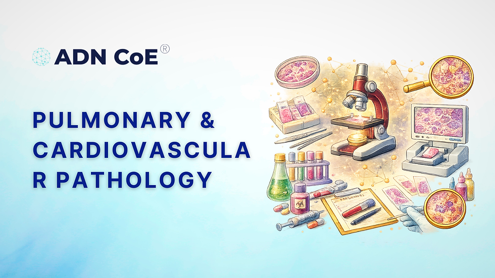 Pulmonary & Cardiovascular Pathology